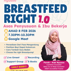 Breastfeed Right 1.0 - Kelas Asas Penyusuan & Ibu Bekerja