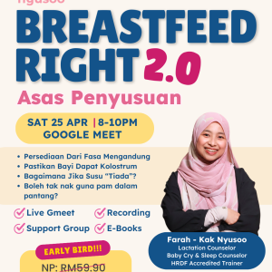 Breastfeed Right 2.0 - Kelas Asas Penyusuan