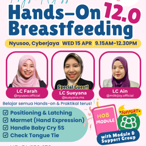 Hands-On Breastfeeding 12.0 - Kelas Praktikal Menyusu